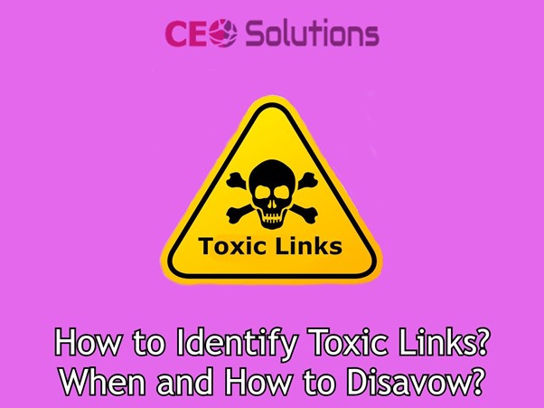 Hot To & When To Disavow Toxic Links