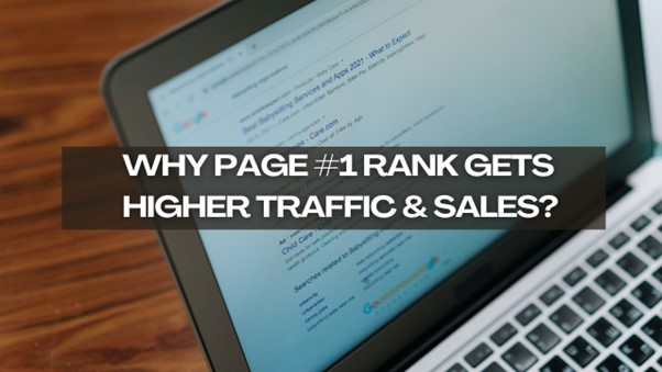 Why Page #1 Rank Gets Higher Traffic