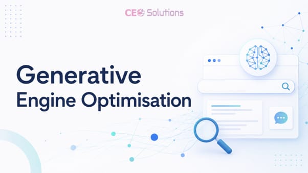Generative Engine Optimisation (GEO): How to Get Your Brand Found in AI Search